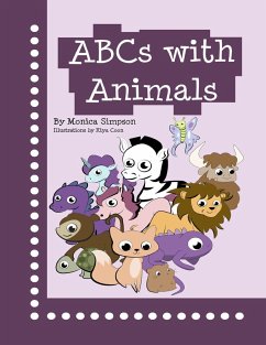 Abcs With Animals (eBook, ePUB) - Simpson, Monica; Coon, Kiya