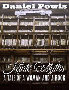 The Kanto Files: A Tale of a Woman a Book (eBook, ePUB) - Powis, Daniel