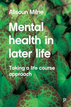 Mental Health in Later Life - Milne, Alisoun