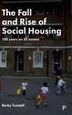 The Fall and Rise of Social Housing