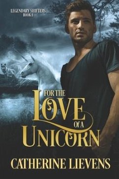 For the Love of a Unicorn - Lievens, Catherine