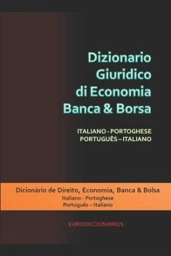 Dizionario Giuridico di Economia Banca & Borsa Italiano Portoghese Português Italiano - Bastida Sanchez, Esteban