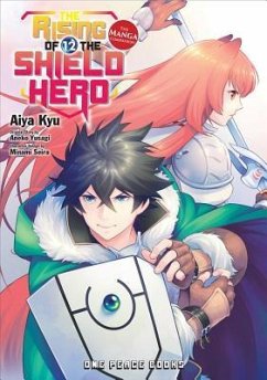 The Rising of the Shield Hero Volume 12 - Kyu, Aiya; Yusagi, Aneko