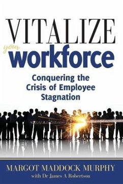 Vitalize Your Workforce - Murphy, Margot Maddock