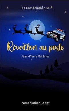 Réveillon au poste - Martinez, Jean-Pierre