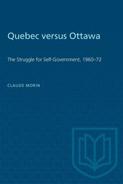 Quebec versus Ottawa - Morin, Claude