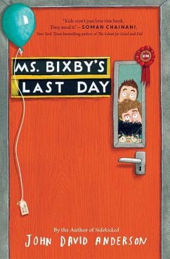 Ms. Bixby's Last Day - Anderson, John David