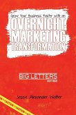 Overnight Marketing Transformation