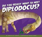 Do You Really Want to Meet Diplodocus?