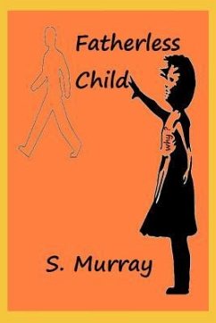 Fatherless Child - Murray, Stacy