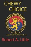 Chewy Choice: Agent Carter, Dhs: Book 16