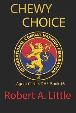 Chewy Choice: Agent Carter, Dhs: Book 16 - Little, Robert