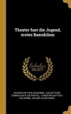 Theater Fuer Die Jugend, Erstes Baendchen