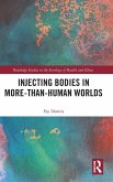 Injecting Bodies in More-than-Human Worlds