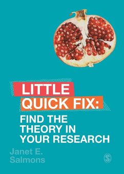 Find the Theory in Your Research - Salmons, Janet (Free-range Scholar and Methodologist)
