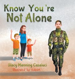Know You're Not Alone - Casaluci, Stacy
