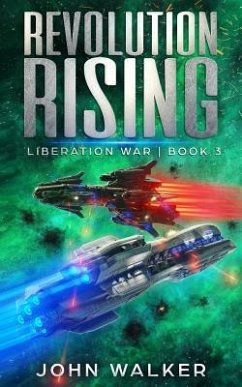 Revolution Rising: Liberation War Book 3 - Walker, John