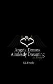 Angels Demons Aimlessly Dreaming in Poetry