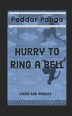Hurry to Ring a Bell: Jokes and Riddles