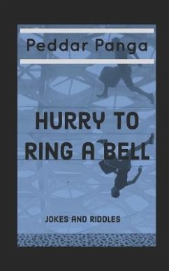 Hurry to Ring a Bell: Jokes and Riddles - Panga, Peddar