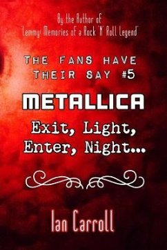 The Fans Have Their Say #5 Metallica - Carroll, Ian