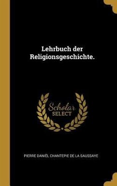 Lehrbuch Der Religionsgeschichte.