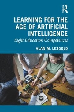 Learning for the Age of Artificial Intelligence - Lesgold, Alan M