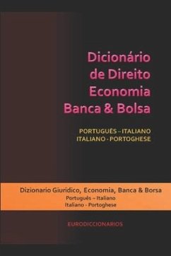 Dicionário de Direito - Economia - Banca & Bolsa Português - Italiano / Italiano - Portoghese - Bastida Sanchez, Esteban