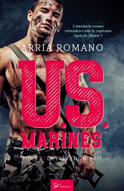 U.S. Marines - Tome 3 (eBook, ePUB) - Romano, Arria