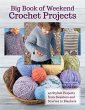 Big Book Of Weekend Crochet Projects... - Bild 1