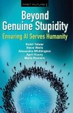Beyond Genuine Stupidity (eBook, ePUB)
