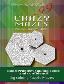 99 Crazy Mazes Puzzle Book For Adults