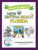 Explore the Sights of New Smyrna Beach, Florida