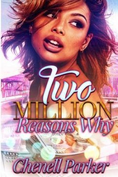 Two Million Reasons Why - Parker, Chenell