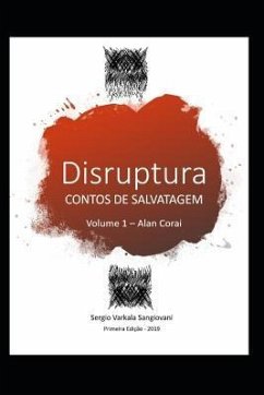 Disruptura: Contos de Salvatagem - Sangiovani, Sergio Varkala