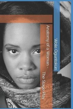 Anatomy of a Woman - Oguntokun, Wole