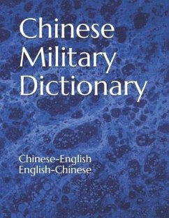 Chinese Military Dictionary: Chinese-English / English-Chinese - War Department