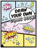 Draw Your Own Comic Book!