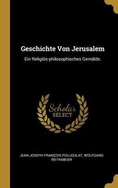 Geschichte Von Jerusalem - Reithmeier, Wolfgang