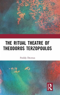 The Ritual Theatre of Theodoros Terzopoulos - Decreus, Freddy