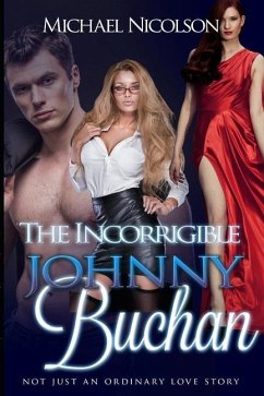 The Incorrigible Johnny Buchan - Nicolson, Michael