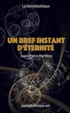 Un bref instant d'éternité - Martinez, Jean-Pierre