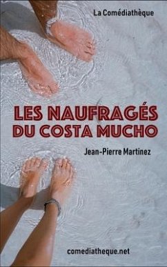 Les Naufragés du Costa Mucho - Martinez, Jean-Pierre