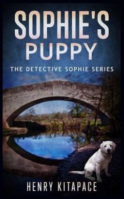 Sophie's Puppy: A Detective Sophie Novel - Kitapace, Henry