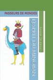 L'Esprit Du Minoban: Passeurs de Mondes