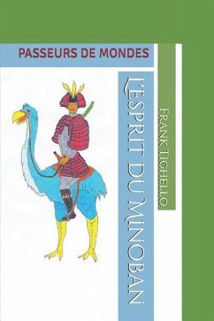 L'Esprit Du Minoban: Passeurs de Mondes - Tighello, Frank