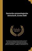Deutsche Entomologische Zeitschrift, Erstes Heft
