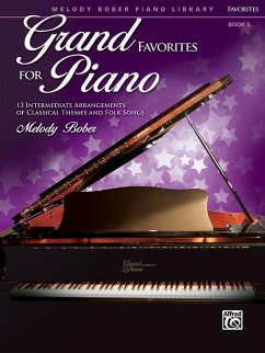 Grand Favorites for Piano, Bk 5 - Bober, Melody