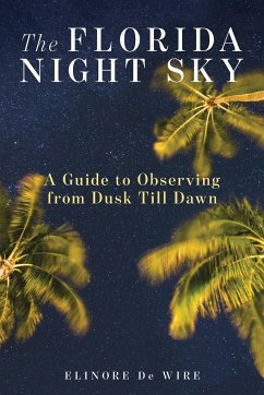 The Florida Night Sky - De Wire, Elinor