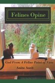 Felines Opine: God from a Feline Point of View - A Devotional for Cat Lovers